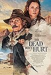 The Dead Don't Hurt (2024)