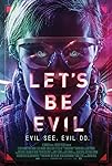 Let's Be Evil (2016)