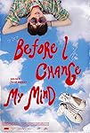 Before I Change My Mind (2024)