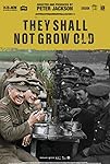 They Shall Not Grow Old (2018)