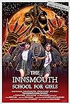 The Innsmouth School for Girls (2023)