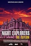 Night Explorers: The Asylum (2023)