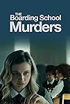 The Boarding School Murders (2024)