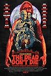 The Dead Don't Die (2019)