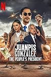 Juanpis González: The People's President (2024)