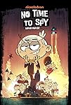 No Time to Spy: A Loud House Movie (2024)