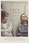 Four Good Days (2021)