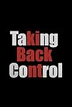 Taking Back Control (2023)