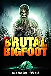 Brutal Bigfoot Encounters: Mutilations and Mutations (2018)